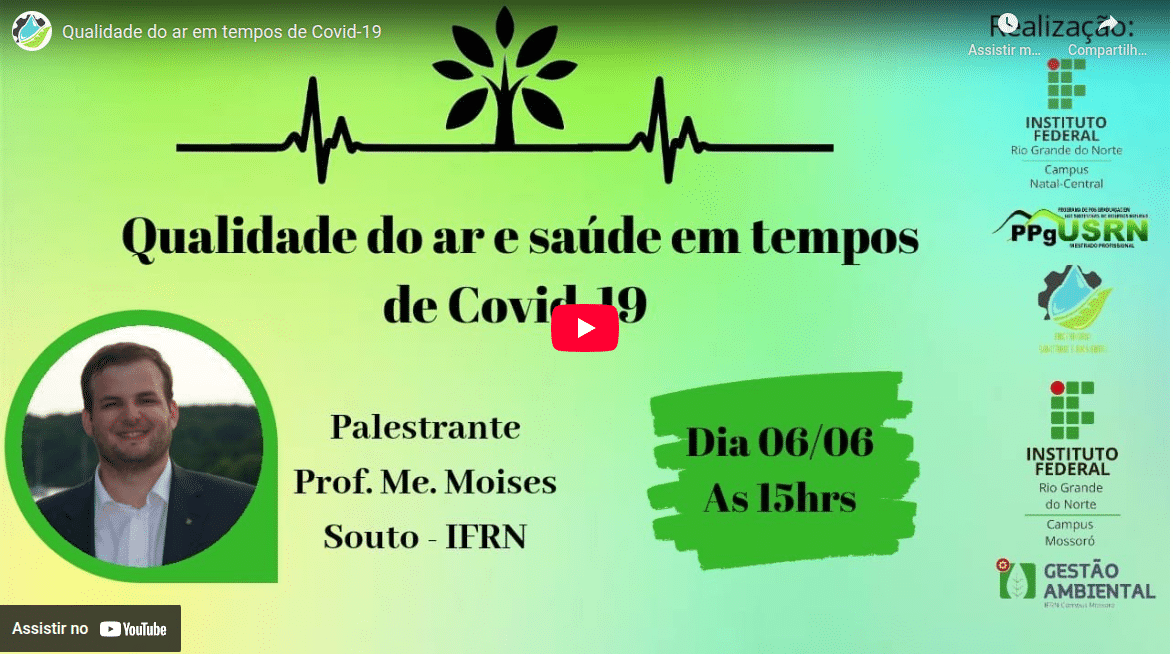 Palestra de pesquisador do CCSL-IFRN no encerramento da “Semana do Meio Ambiente IFRN 2020”