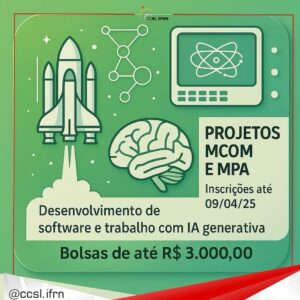 CCSL-IFRN abre edital para seleção de bolsistas para projetos de pesquisa